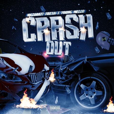 Crash Out (feat. Mazarati Fresh)