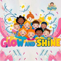 Glow and Shine
