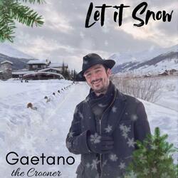 Let It Snow! Let It Snow! Let It Snow!