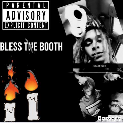 Bless The Booth (feat. JDK)