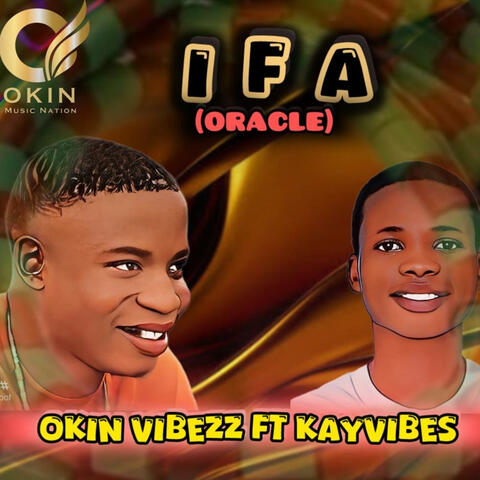 IFA(ORACLE) (feat. Ebunlomo Kayvibes)