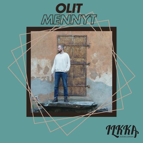 Olit mennyt