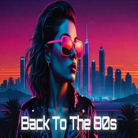 Back To The 80s