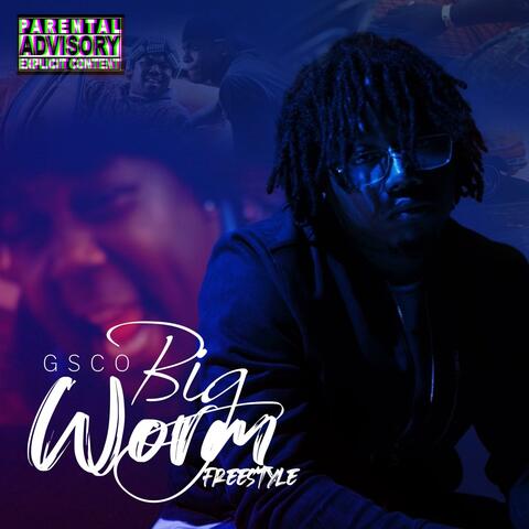 "Big Worm" freestyle