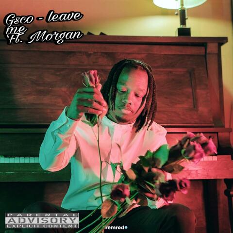Leave me (feat. Morgan)
