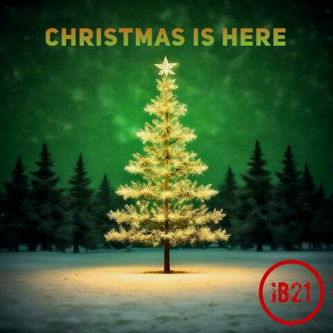 Christmas is Here