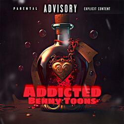 Addicted