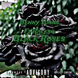 Black Roses (feat. Rackso)