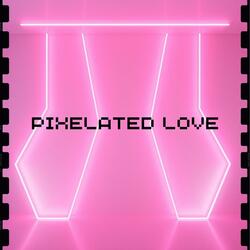 Pixelated Love
