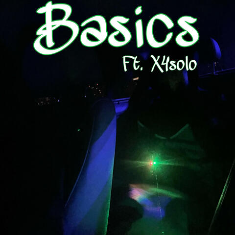 Basics (feat. X4solo)