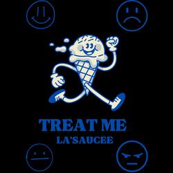 Treat Me