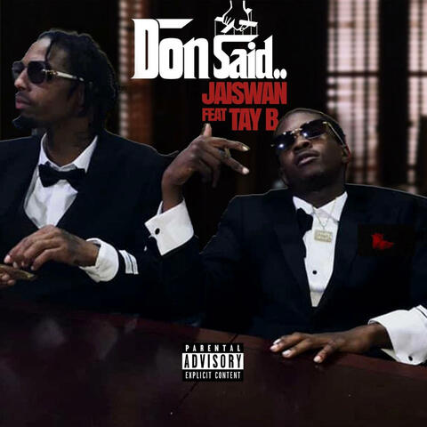 Don Said... (feat. Tay B)