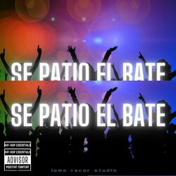 SE PATIO EL BATE
