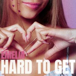 hard to get