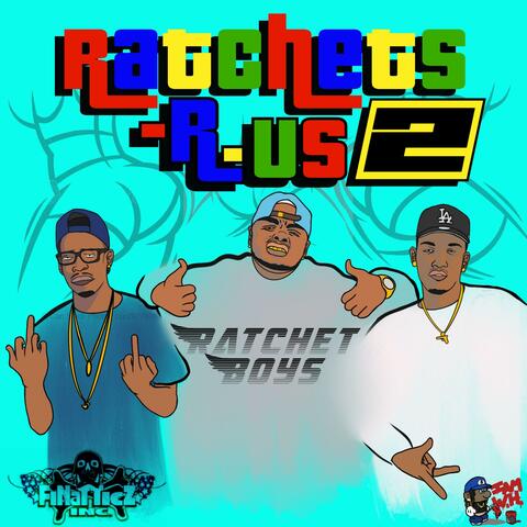 Ratchets R'us 2