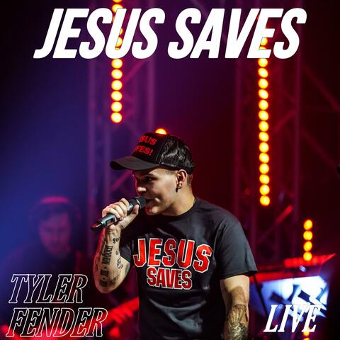 Jesus Saves (Live)