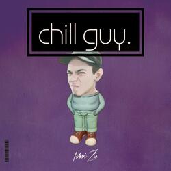 chill guy.