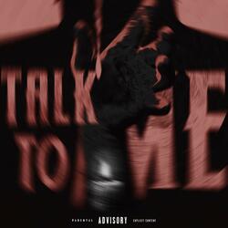 Talk 2 Me
