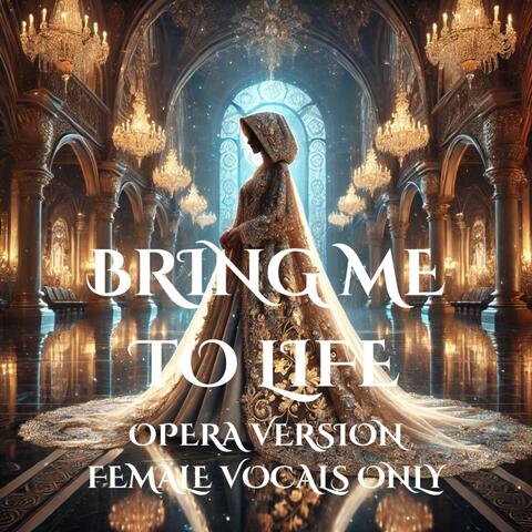 Bring Me to Life (Opera vsn)