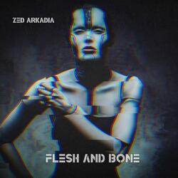 Flesh And Bone