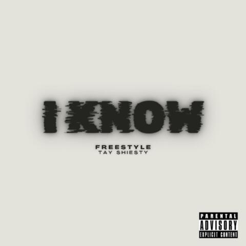 I Know Freestyle