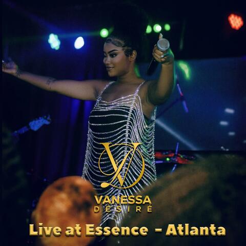 Live at Essence (Atlanta)