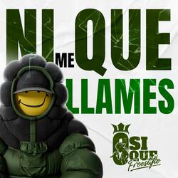 NI QUE ME LLAMES BEAT DEMBOW