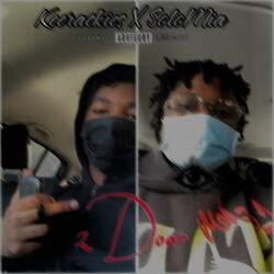 2 Door (feat. Keerackies)