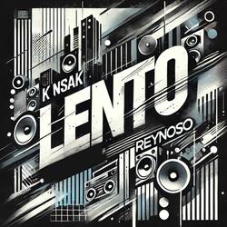 Lento (feat. Reynoso)