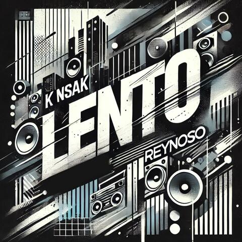 Lento (feat. Reynoso)