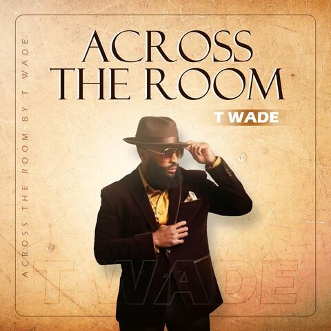 Across The Room