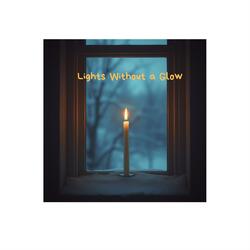 Lights Without a Glow