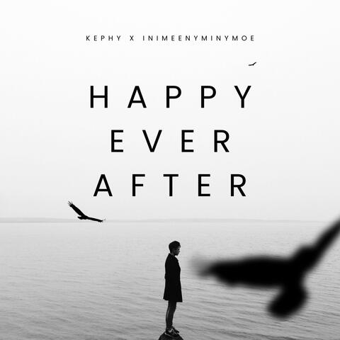 Happy Ever After (feat. Inimeenyminymoe)