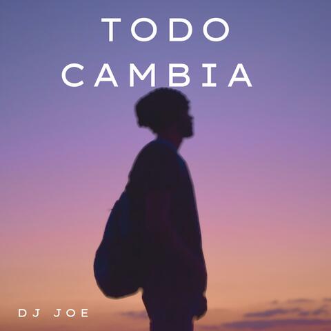 Todo cambia