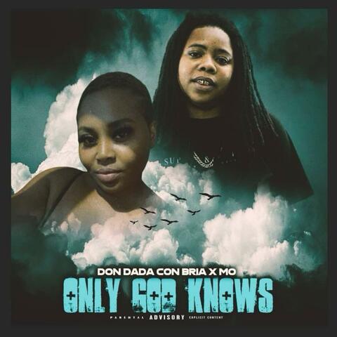 Only God Knows