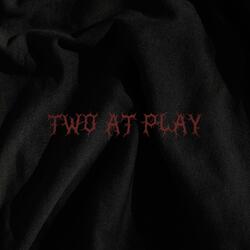 Two at play (feat. DILLY)