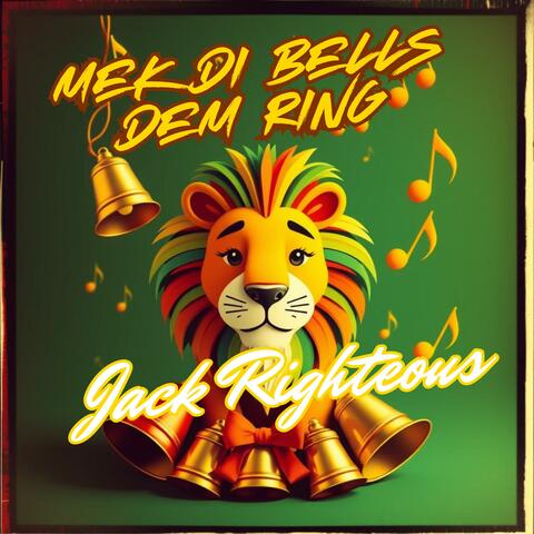 Mek Di Bells Dem Ring (Lion Child Jah Bring)