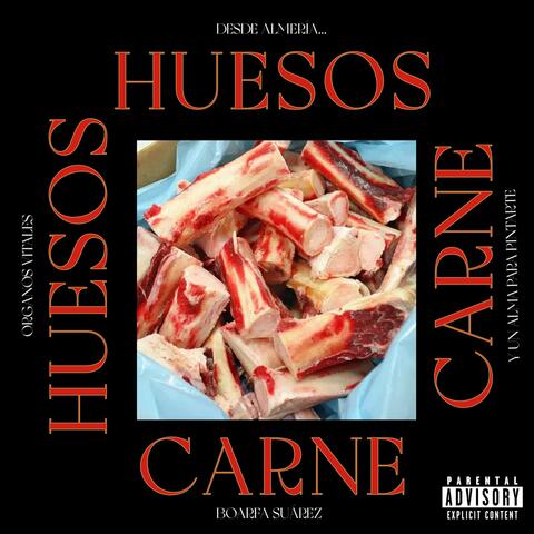 Huesos y Carne