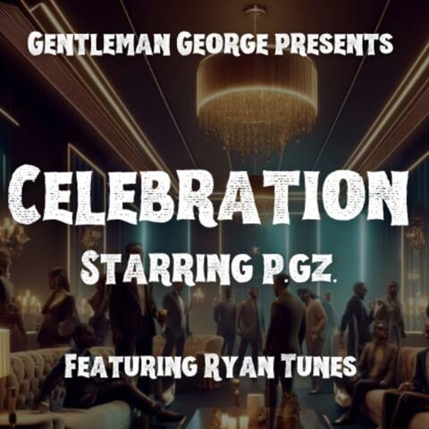 Celebration (feat. Ryan Tunes)