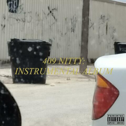 409 Nitty: Instrumental Album