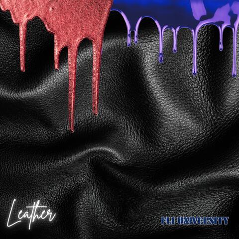 Leather (feat. 1Leak & King Tony RHE)