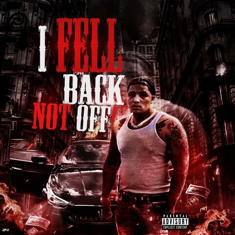 I Fell Back Not Off
