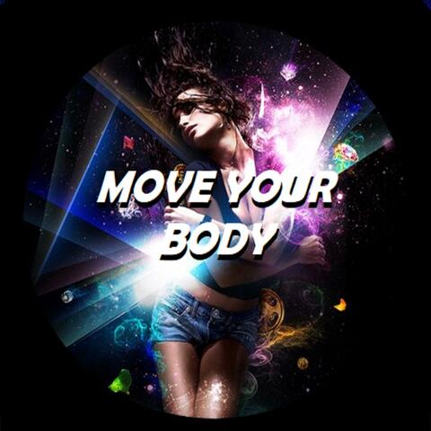 MOVE YOUR BODY