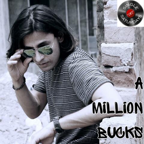 A Million Bucks