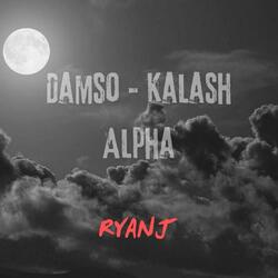 Alpha (RYAN J REMIX)