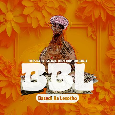 Basadi ba Lesotho(BBL) (feat. Stejah, Dr Gnja & Dizzy hop)