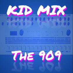 The 909 (Radio Edit)