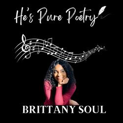 He is Pure Poetry (Spoken Word)