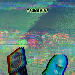 TSUNAMI!!! (feat. Cameron Airborne)