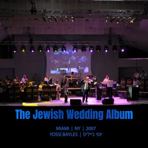 The Jewish Wedding Album 2007